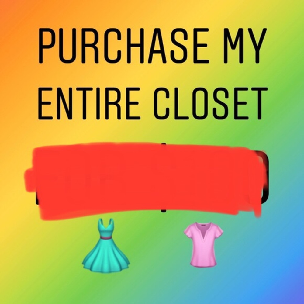Purchase Entire Closet - $1500 Posh Value